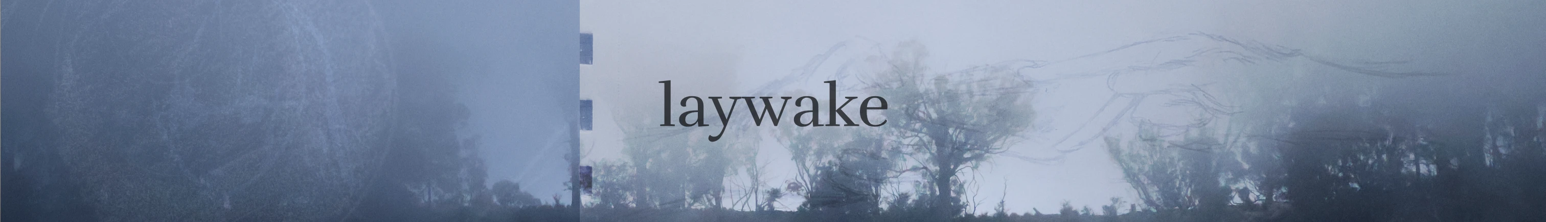 Laywake title banner